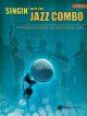 Singin With The Jazz Combo: 10 Standards For Vocalists With Combo Accomp: Bass (Alfred)