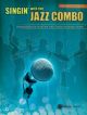 Singin With The Jazz Combo: 10 Standards For Vocalists With Combo Accomp: Baritone Sax (Alfred)