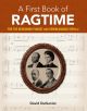 A First Book Of Ragtime: 24 Arrangements For The Beginning Pianist