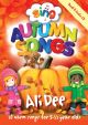 Sing Autumn Songs: 5-11 Year Olds Book & Cd (Ali Dee)