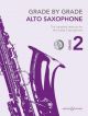 Grade By Grade Alto Saxophone: Grade 2: Book & Cd