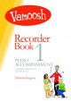 Vamoosh Recorder Book 1: Piano Accompaniments