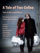 A Tale Of Two Cellos: Cello Duet (Clifton)