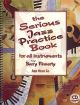 The Serious Jazz Practice Book For All Instruments: Book & CD (Finnerty)