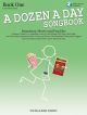 A Dozen A Day Songbook Book 1: Broadway, Movie And Pop Hits: Book & Cd