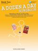 A Dozen A Day Songbook Book 2: Broadway, Movie And Pop Hits: Book & Audio Download