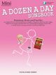 A Dozen A Day Songbook Mini: Broadway, Movie And Pop Hits: Book & Audio