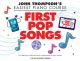 John Thompson's Easiest Piano Course: First Pop Songs