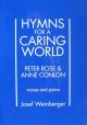 Hymns For A Caring World: Voices & Piano  ( P Rose & A Conlon)