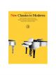 New Classics To Moderns: Book 4: Piano Solo