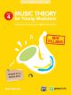 Music Theory For Young Musicians Grade 4 (Ng) Third Edition