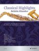Classical Highlights Arranged For Alto Saxophone& Piano