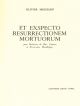 Et Exspecto Resurrectionem Mortuorum: Score