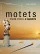 Motets Mixed Voices A Cappella Vocal Score