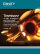 Trinity College London Trombone Scales & Exercises Treble & Bass Clef: From 2015 (Trinity College)