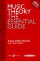 Music Theory: The Essential Guide (Julia Winterson With Paul Harris)