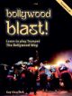 Bollywood Blast: Learn To Play Brass The Bollywood Way: Trumpet: Book & Cd