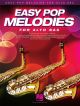 Easy Pop Melodies - For Alto Sax: Melody Line With Lyrics & Chords
