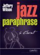 Jazz Paraphrase For Clarinet Studies (wilson)