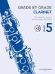 Grade By Grade Clarinet: Grade 5: Book & Audio