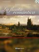 La Flauta Romantica: Romantic Pieces From Spain For Flute & Piano (Book & Cd)