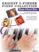 Easiest 5 Finger Piano Collection:  Huge Chart Hits: 15 Popular