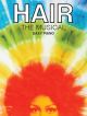 Hair The Musical: Vocal Selections: Easy Piano