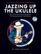 Jazzing Up The Ukulele By Fred Sokolow  Book & CD (Hal Leonard