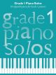 Grade 1 Piano Solos: 16 Enjoyable Pieces