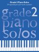 Grade 2 Piano Solos: 16 Enjoyable Pieces