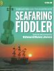 Seafaring Fiddler: Part Only: Violin & Audio (huws Jones)