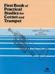 First  Book Of Practical Studies: Trumpet