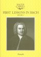 First Lessons In Bach: Book 1: Piano (Walter Carroll)