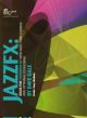 JazzFX Trombone Bass Clef: Book & Cd (Brasswind)