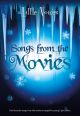 Little Voices Songs From The Movies: 5 Simple Pieces Choirs: Ss: Vocal & Piano  (carson)