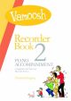 Vamoosh Recorder Book 2:Teachers Pack Piano Accomp Cd Rom (Thomas Gregory)