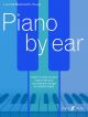 Piano By Ear: Learn To Play By Ear (Mackworth-Young) Faber