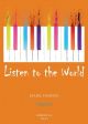 Listen To The World: Piano: Grade 3 - 4