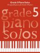 Grade 5 Piano Solos: 16 Enjoyable Pieces
