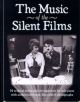 The Music Of The Silent Films: Piano