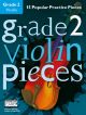 Grade 2 Violin Pieces: 15 Popular Practice Pieces Book & Audio Download (Chester)