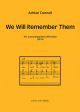 We Will Remember Them: Mixed Choir (SATB) - Latin - English (Connell)