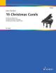 15 Christmas Carols For Piano Duet  Arrr John Kemeber  (Schott)