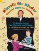Classical Music For Children: 25 Easy Pieces: Clarinet And Piano