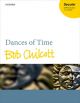 Dances Of Time: Vocal SATB & Piano (OUP)