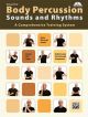 Body Percussion: Sounds And Rhythms: Book & DVD (Filz)