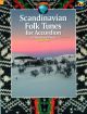 Scandinavian Folk Tunes: 61 Traditional Pieces Accordion: Book & CD (Dyer)