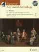 Baroque Keyboard Anthology: Vol. 1: 24 Works For Piano Book & CD