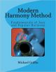 Modern Harmony Method; Fundamentals Of Jazz & Popular Harmony (M Griffen)