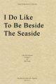 I Do Like To Be Beside The Seaside: String Quartet Score